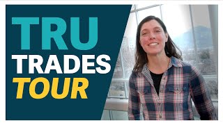 TRU Trades Tour - Thompson Rivers University