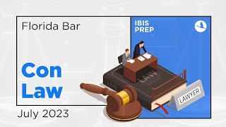 Florida Bar Con Law Lecture JULY 2023 Ibis Prep