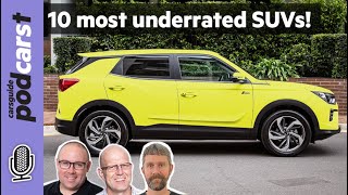 10 most underrated SUV and crossover models - why aren’t you buying these? CarsGuide Podcast #228