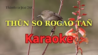 Thánh Ca Jrai 268 | Thŭn So Rơgao Tañ Karaoke