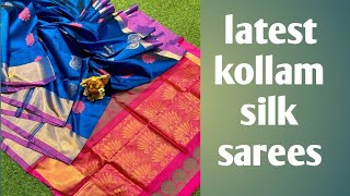 PURE HANDLOOM KOLLAM PATTU SAREE || EXCLUSIVE COLLECTION NEW MODEL'S...*