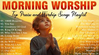 Best Morning Worship Songs 2025 - Praise And Worship Songs - Top 100 Christian Gospel Songs Ever