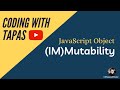JavaScript Object Immutability | Object freeze | Object seal | preventExtensions