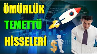 ÖMÜRLÜK TEMETTÜ HİSSELERİ - TEMETTÜ EMEKLİLİĞİ PORTFÖYÜ