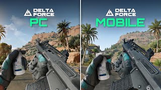 Delta Force Hawk Ops Mobile vs PC | Graphics, Weapons & Vehicles Comparison