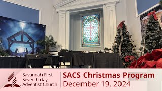 SACS 2024 Christmas Program 12/19/24