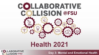 Collaborative Collision: Mental and Emotional Health 2021
