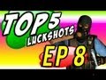 Top 5 Luckshots - Top 5 Luck Shots - Episode 8