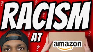 Racism Working At Amazon Warehouse!?