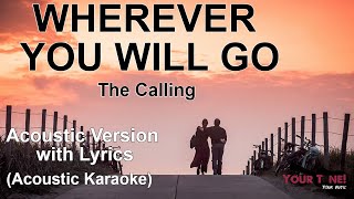 Wherever You Will Go (Acoustic Karaoke) - The Calling