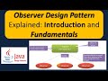 Observer Design Pattern Explained: Introduction and Fundamentals
