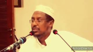 MA DOONAYSAA IN DUCADA LAGA AQBALO \u0026 SH MUSTAFE X.ISMAACIIL HAARUUN