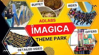 Imagica theme park || Adlabs Imagica Khopoli || Detailed Review 2022