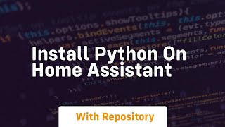 install python on home assistant