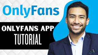 How to Use OnlyFans App || OnlyFans Tutorial for Beginners (Full Guide)