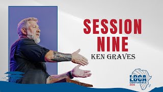 LBCA Conference 2024 | Session Nine | Ken Graves