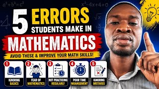 Why Students Keep Failing Mathematics — 5 Common Errors You Must Avoid 🚫📚