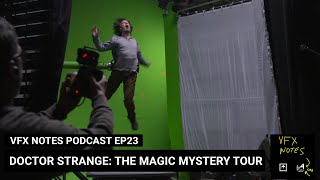 Doctor Strange Part 2 | VFX Notes Podcast Ep 23