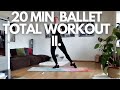BALLET WORKOUT II. TOTAL BODY| Legs,Arms,Inner Tights,Abs and Stretching