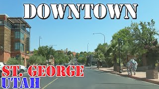 St . George - Utah - 4K Downtown Drive