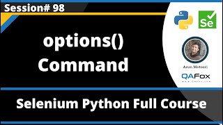 options() command (Selenium Python - Session 98)