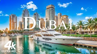 Dubai 4K - A City of Wonders \u0026 Desert Majesty | Relaxation Film Ultra HD