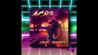 AC83 - Cruel Summer OUT NOW / RetroSynth Records