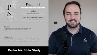 Psalm 144 Summary: 5 Minute Bible Study