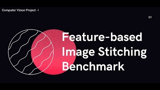 Feature-based Image Stitching Benchmark