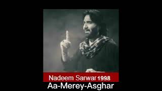 Nohy - Aa Merey Asghar - Nadeem Raza Sarwar 1998