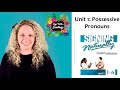 Signing Naturally Plus! Unit 1: Possessive Pronouns Vocabulary