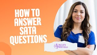 How to Answer Select All That Apply Questions on the NCLEX - SATA