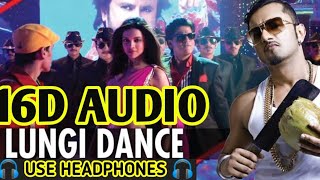 Lungi Dance (16D AUDIO)-The Thalaiva Tribute | Honey Singh, Shahrukh Khan, Deepika Padukone