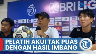 Pelatih Arema FC Akui Tak Puas dengan Hasil Imbang Kontra Borneo FC