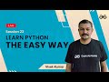 Learn Python The Easy Way - Session 24 | Vivek Kumar | GeeksforGeeks Python