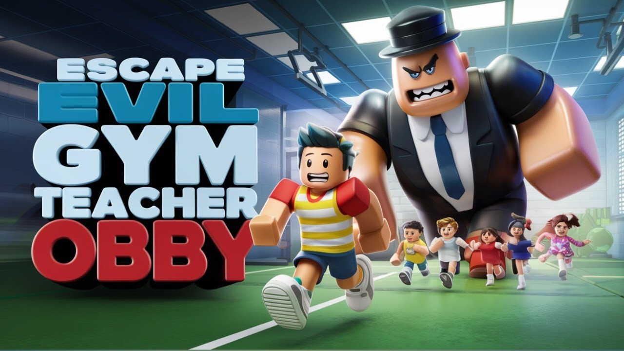 Roblox Escape Evil Gym Teacher Obby Angry Teacher Youtube