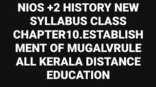 NIOS +2 HISTORY CHAPTER 10 NEW SYLLABUS CLASS