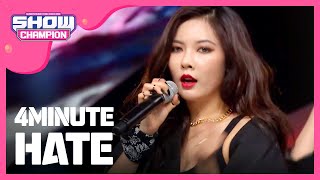 [SHOWCHAMPION] 포미닛 - 싫어 (4MINUTE - Hate) l EP.175