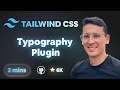 Typography Plugin with Tailwind CSS