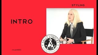 "Intro to Styling" Episode 1 with Sally Lyndley