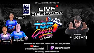 LIVE RESSACA | TOP DANCE 30 ANOS