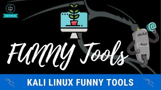 Kali Linux Funny Tools | Show Animation in Terminal | figlet | cmatrix | cowsay | sl | cowthink