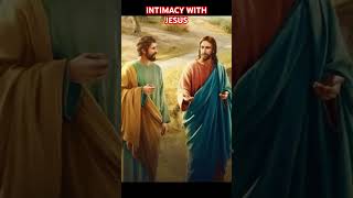 INTIMACY WITH JESUS!