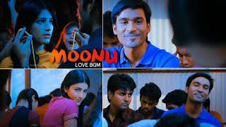 3 MOONU LOVE BGM || 3 MOVIE TAMIL || TELUGU || INCOGNITO EDITS #telugu  #tamil  #lovebgm #dhanush