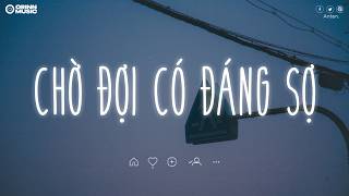 Nhạc Chill TikTok - Nhạc Lofi Buồn Hot Nhất Hiện Nay - Những Bản Nhạc Lofi Chill Nhẹ Nhàng