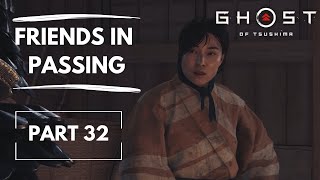 Ghost of Tsushima Gameplay (Sub Eng): Friends in Passing - Part 32 (Ps5) No Commentary