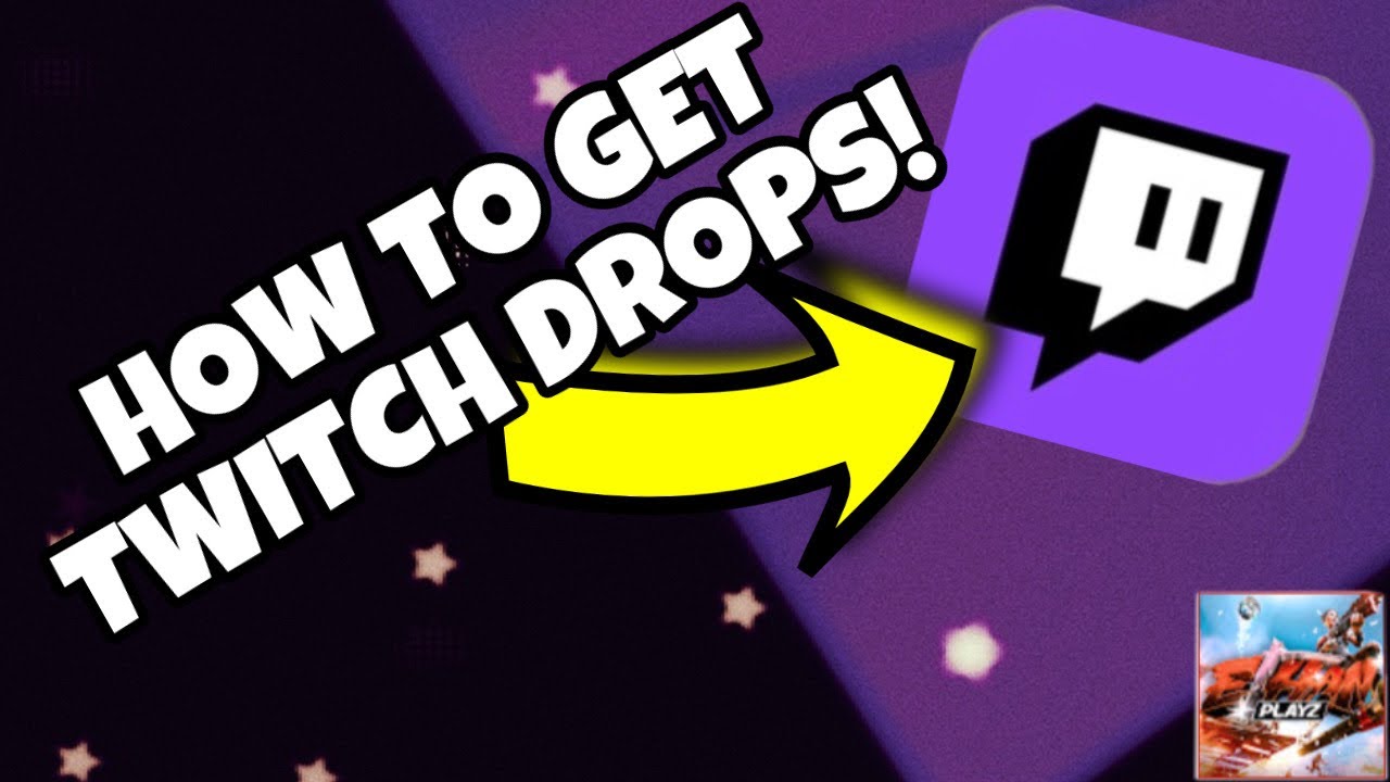 Drops Twitch