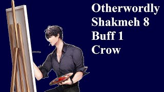 King's Raid: Otherworldly Shakmeh 8 - Crow no TMG (Buff 1)