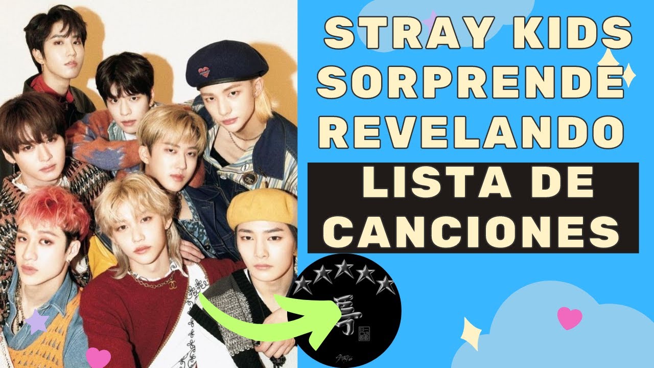 Stray Kids Revela Lista De Canciones Para Nuevo Album 5-STAR ...