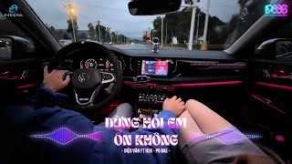 Giá Như Đời Làm Gì Có Giá Như Remix Trend Tiktok - Đừng Hỏi Em Ổn Không Remix - LK REMIX TIKTOK 2024